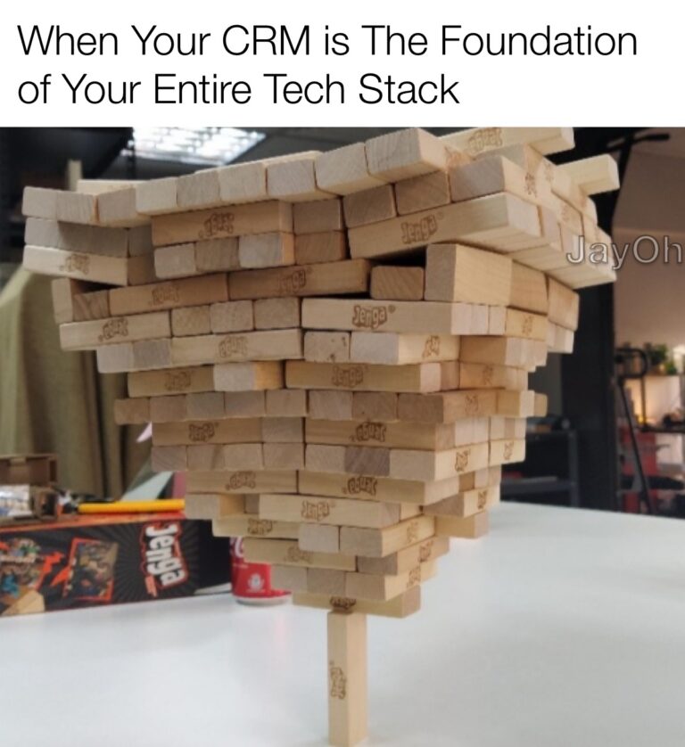CRM Over-Reliance: Why Your Tech Stack Is a House of Cards (And How to Fix It)